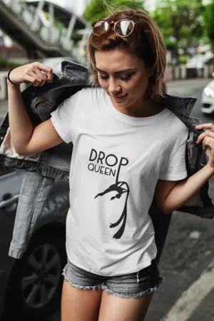 Drop Queen Shirt